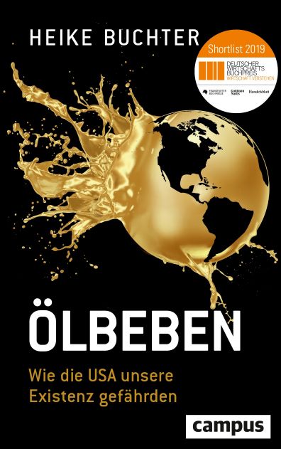 lbeben. Wie die USA unsere Existenz gefhrden.  Von Heike Buchter 2019