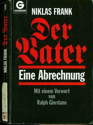 Niklas Frank (1993) Der Vater - Eine Abrechnung