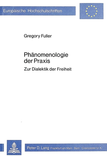 Die DIalektik der Freiheit (1981) Von Gregory Fuller